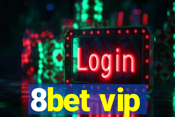 8bet vip